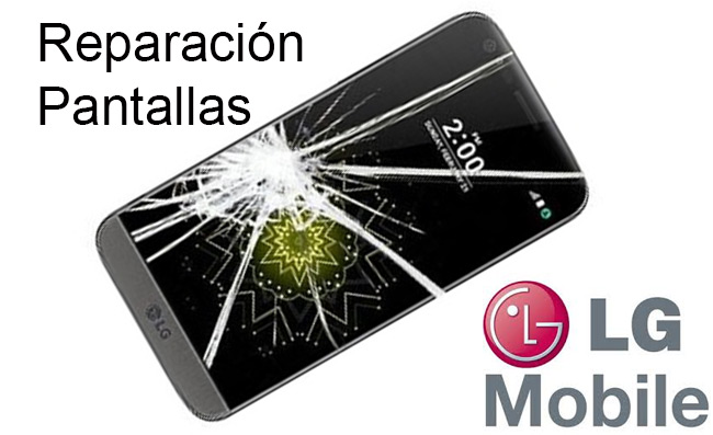 Reparacion pantallas LG mobile